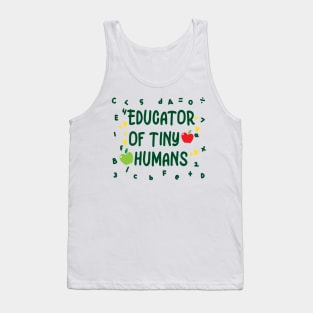 Educator of tiny humans Tank Top